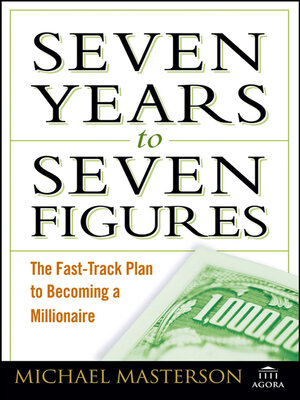 cover image of Seven Years to Seven Figures